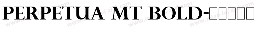 Perpetua MT Bold字体转换